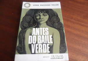"Antes do Baile Verde" de Lygia Fagundes Telles - 1ª Edição de 1970