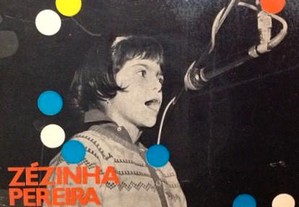 Zézinha Pereira Canta As 4 Canções No 1.º Concursos da Canção Infantil Vinyl, Single