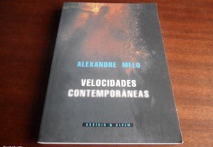 "Velocidades Contemporâneas" de Alexandre Melo