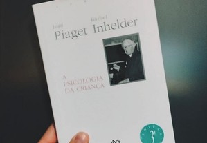 A Psicologia Da Criança (Jean Piaget)