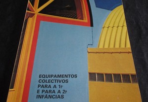 Revista Arquitectura Nº 147 Equipamentos Colectivos para a 1.ª e para a 2.ª Infâncias