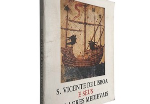 S. Vicente de Lisboa e seus milagres medievais - Aires Augusto Nascimento / Saul António Gomes