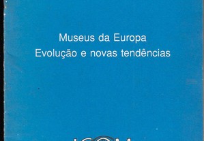 Jean Favière. Museus da Europa: Evolução e novas tendências.