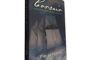 Corsair (As aventuras de Hector Lynch) - Tim Severin