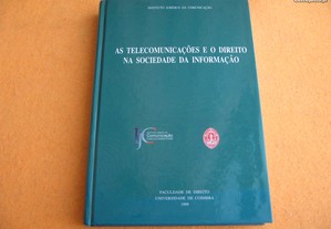 As Telecomunicações e o Direito na Sociedade de Informação - 1999