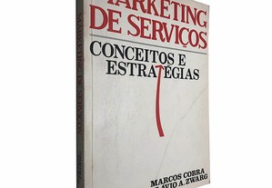 Marketing de serviços (Conceitos e estratégias) - Marcos Cobra / Flávio A. Zward