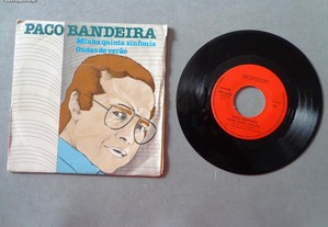 Disco vinil single - Paco Bandeira -