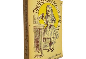 The annotated Alice - Lewis Carroll