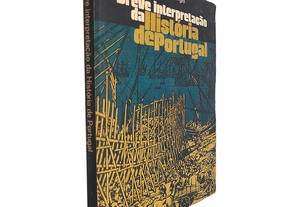 Breve interpretação da História de Portugal - António Sérgio