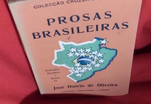 Prosas brasileiras Selecção, prefácio e notas de José Osório de Oliveira. (autografado pelo autor)