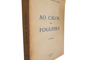 Ao calor da fogueira e à sombra do castanheiro... (Volume II) - Tio Ambrósio / Carlos do Cabeço