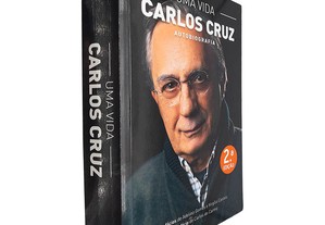 Uma vida (Autobiografia) - Carlos Cruz