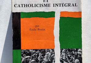 Intégrisme et Catholicisme Intégral 