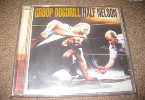 CD dos Groop Dogdrill "Half Nelson" Selado/Portes Grátis!