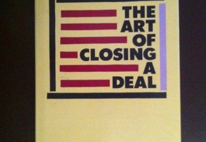The Art Of Closing a Deal (portes grátis)