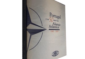 Portugal e os 50 anos da aliança atlântica