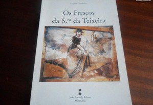 "Os Frescos da Srª. da Teixeira" de Eugénio Cavalheiro - 1ª Edição de 2000
