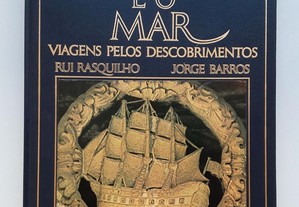 Portugal e o Mar, Rui Rasquilho e Jorge Barros