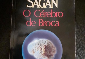 O Cérebro de Broca - Carl Sagan