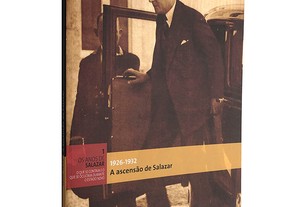 A ascenção de Salazar (1926-1932 - Os anos de Salazar 1) - António Simões Paço