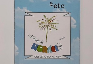 A Vida de Horácio - José António Almeida