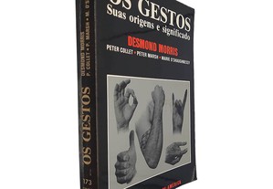 Os gestos (Suas origens e significado) - Desmond Morris