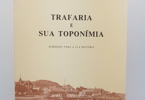 Manuel Lourenço Soares // Trafaria e Sua Toponímia 1986 Ilustrado