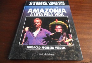 "Amazónia : A Luta pela Vida" de Sting