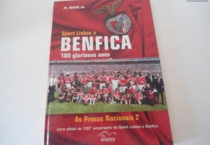 Sport Lisboa e Benfica-100 Gloriosos Anos