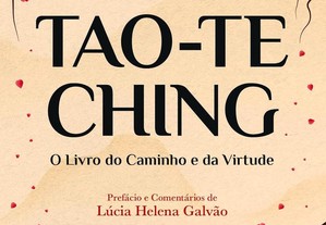Tao-Te Ching: o livro do caminho e da virtude