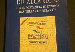 O Tratado de Alcanices e a Importância Histórica das Terras de Riba Côa