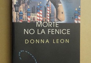 "Morte no La Fenice" de Donna Leon - 1ª Edição