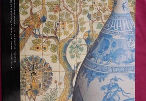 A Influência Oriental na Cerâmica Portuguesa