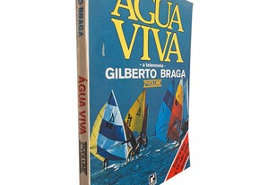 Água viva (A telenovela - 2.º Volume) - Gilberto Braga