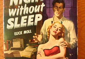 Night Without Sleep, Elick Moll