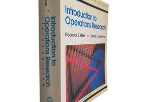 Introduction to operations research (Fifth Edition) - Frederick S. Hillier / Gerald J. Lieberman
