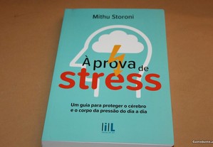 À Prova de Stress// Mith Storoni