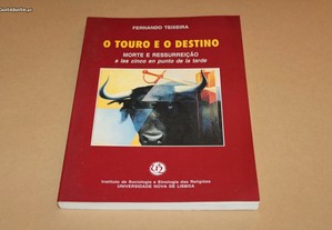 O Touro e o Destino //Fernando Teixeira