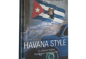 Havana Style - Angelika Taschen / Gianni Basso