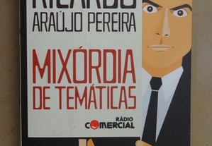 "Mixórdia de Temáticas" de Ricardo Araújo Pereira - 1ª Edição