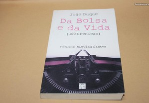 Da Bolsa e da Vida// João Duque