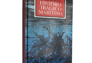 História trágico-marítima - Bernardo Gomes de Brito