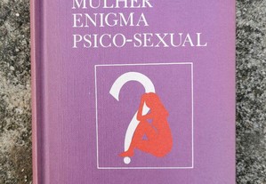 Livro A Mulher Enigma Psico Sexual