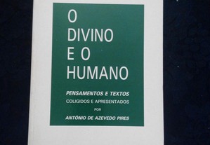 António de Azevedo Pires - O divino e o humano