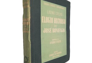 Elogio histórico de José Bonifácio - Latino Coelho