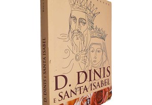 D. Dinis e Santa Isabel - Mário Domingues