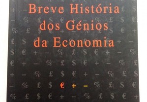 Breve História dos Génios da Economia
