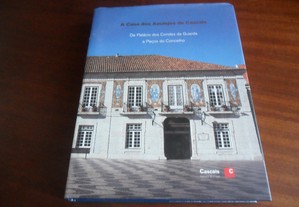 "A Casa dos Azulejos de Cascais: De Palácio dos Condes da Guarda a Paços do Concelho" de Vários - 1ª Edição de 2009
