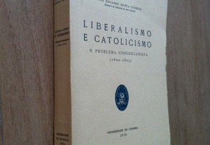 Liberalismo e Catolicismo (portes grátis)