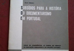 Félix Ribeiro-Subsídios Para História do Documentarismo-1973